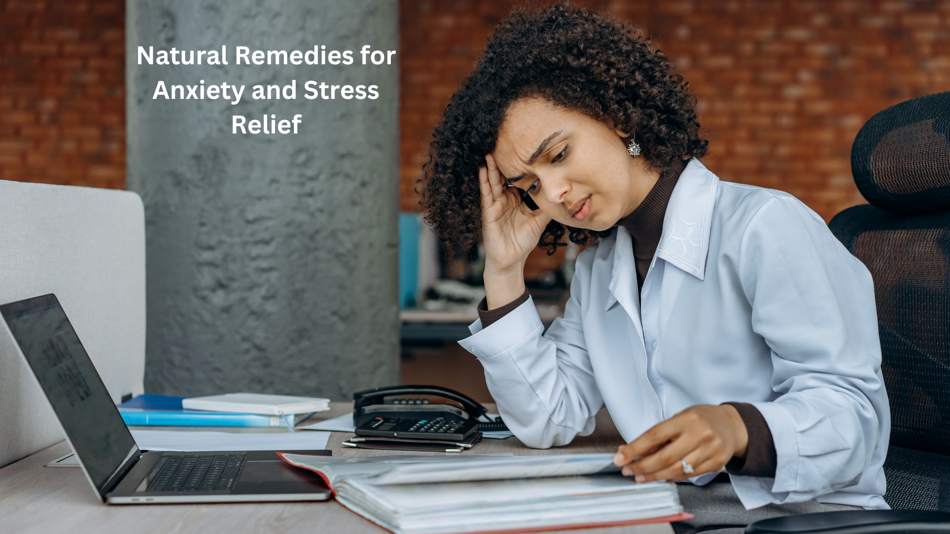 Natural Remedies for Anxiety and Stress Relief