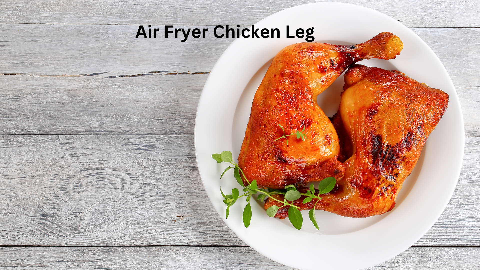 Air Fryer Chicken Legs