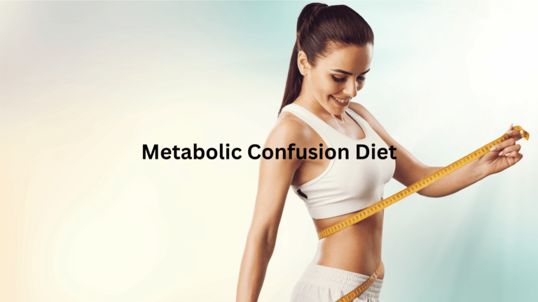 Metabolic Confusion Diet