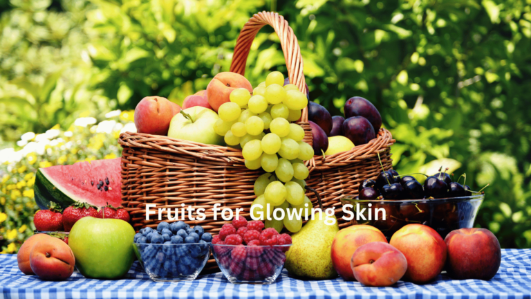 Fruits for Glowing Skin